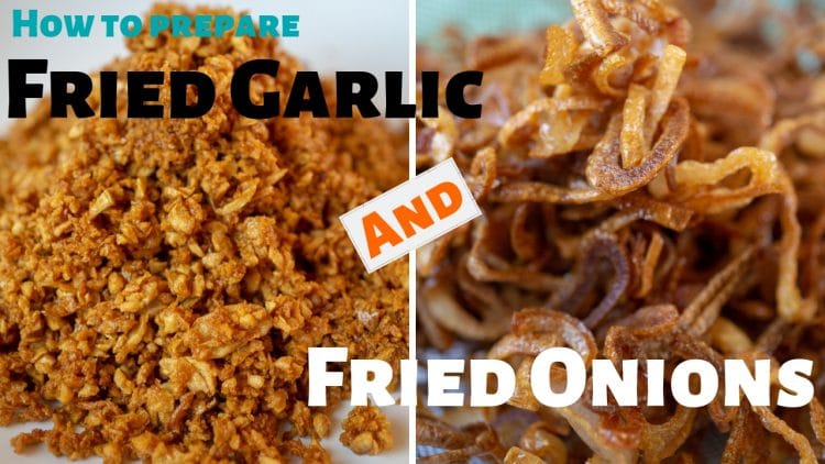 How to prepare fried garlic and fried onion like a pro